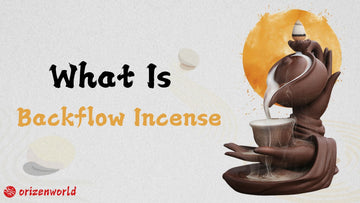 Backflow Incense: What Is It and How To Use?