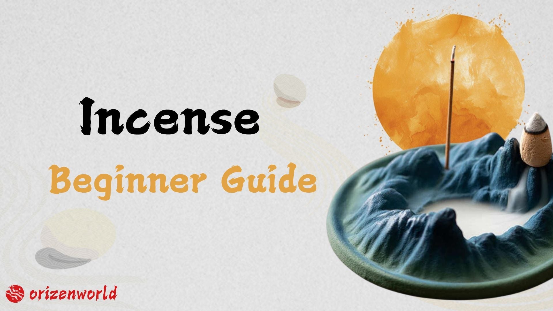 Incense Beginner Guide